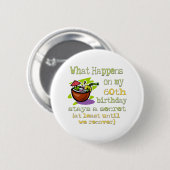 Fun 60th Birthday Gifts Ronde Button 5,7 Cm (Voorkant /achterkant)