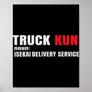 Fun Anime meme Isekai Truck-Kun manga Lovers voor Poster