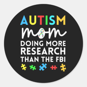 Fun autism mam doet meer onderzoek naar autistisch ronde sticker