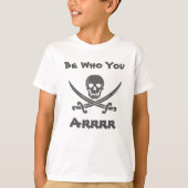 Fun Be Who You Arrr T-shirt (Voorkant)