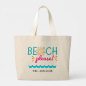 Fun "Beach Please" Teacher Appreciation Gift Grote Tote Bag (Achterkant)