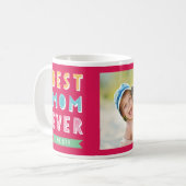 Fun Best Mom Ever Personally Mug (Devant gauche)