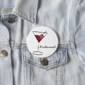 Fun Bridesmaid Favors Ronde Button 7,6 Cm (In situ)