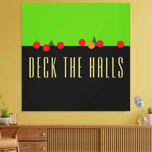 Fun Bright Limoen Black DECK DE HALLS Mantel-tekst Canvas Afdruk