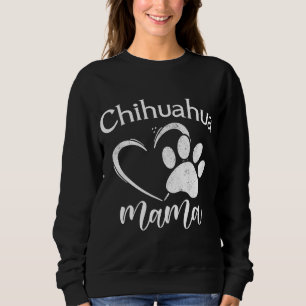 Fun Chihuahua Mama Pet Lover Apparel Dog Chi-chi M Trui