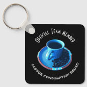 Fun Coffee Consumption Squad Team Member Custom Sleutelhanger (Voorkant)