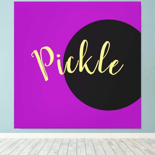 Fun Cool Bold Paars Black Pickleball Motto-script Canvas Afdruk (Insitu (Houten vloer))