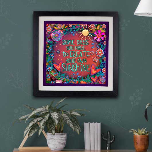 Fun Creëer Your Sunshine Quote Inspirivity Poster