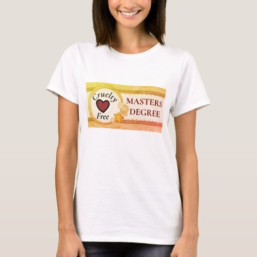 Fun Cruelty Free Masters Degree Femme T-Shirt (Devant)