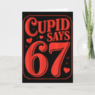 Fun Cupid zegt zes zeven Valentijnsdag 6 7 Gen Al Kaart