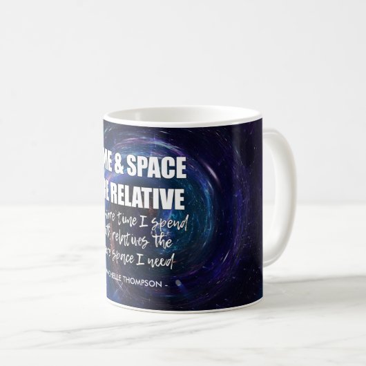 Fun Custom TIME AND SPACE family science quote Koffiemok (Voorkant rechts)