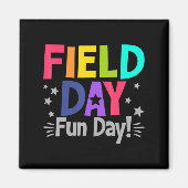 Fun Day Fun Day Fun Teacher Kinder Field Da Magneet (Voorkant)