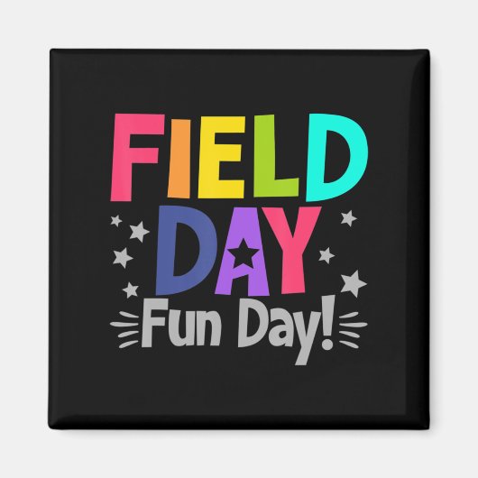 Fun Day Fun Day Fun Teacher Kinder Field Da Magneet (Voorkant)