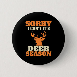 Fun Deer Hunting Gezegde Joke Ronde Button 5,7 Cm