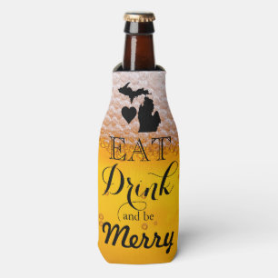 Fun Eet drink en wees vrolijk Michigan humor Flesjeskoeler