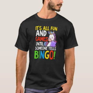 Fun en games tot iemand het Bingo Bingo Que T-shirt
