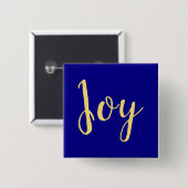 Fun Festive Elegant Holiday JOY Script. Koningsbla Vierkante Button 5,1 Cm (Voorkant /achterkant)