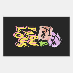FUN, FINE EN FABULOUS - grappige Stickers