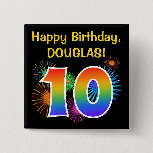 Fun Fireworks + Rainbow Pattern "10" Birthday # Vierkante Button 5,1 Cm (Voorkant)