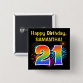 Fun Fireworks + Rainbow Pattern "21" Birthday # Vierkante Button 5,1 Cm (Voorkant /achterkant)