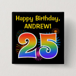 Fun Fireworks + Rainbow Pattern "25" Birthday # Vierkante Button 5,1 Cm
