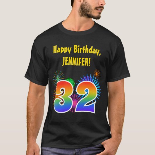 Fun Fireworks + Rainbow Pattern "32" Birthday # T-shirt (Voorkant)