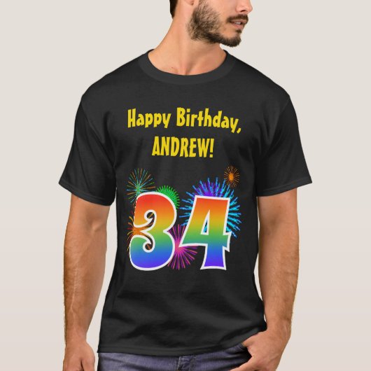 Fun Fireworks + Rainbow Pattern "34" Birthday # T-shirt (Voorkant)