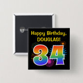 Fun Fireworks + Rainbow Pattern "34" Birthday # Vierkante Button 5,1 Cm (Voorkant /achterkant)