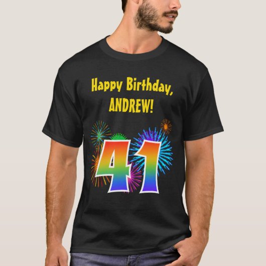 Fun Fireworks + Rainbow Pattern "41" Birthday # T-shirt (Voorkant)