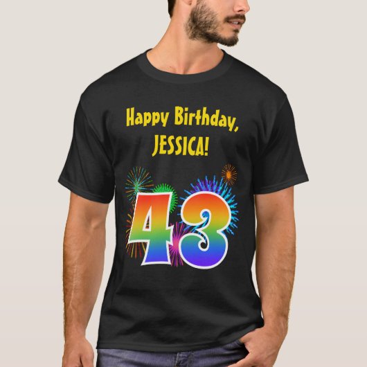 Fun Fireworks + Rainbow Pattern "43" Birthday # T-shirt (Voorkant)