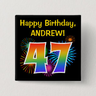 Fun Fireworks + Rainbow Pattern "47" Birthday # Vierkante Button 5,1 Cm