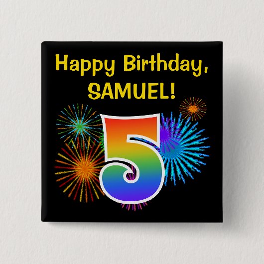 Fun Fireworks + Rainbow Pattern "5" Birthday # Vierkante Button 5,1 Cm (Voorkant)