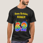 Fun Fireworks + Rainbow Pattern "62" Birthday # T-shirt (Voorkant)