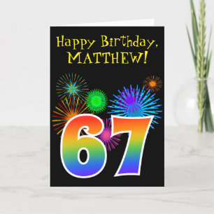 Fun Fireworks + Rainbow Pattern "67" Birthday # Kaart