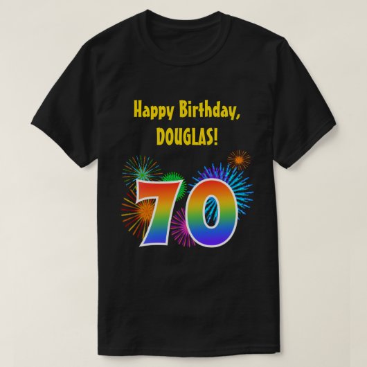 Fun Fireworks + Rainbow Pattern "70" Birthday # T-shirt (Design voorkant)