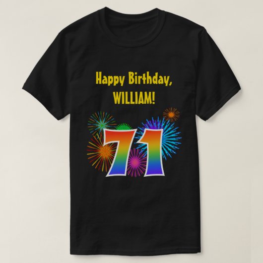 Fun Fireworks + Rainbow Pattern "71" Birthday # T-shirt (Design voorkant)