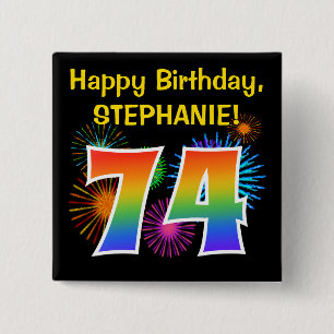 Fun Fireworks + Rainbow Pattern "74" Birthday # Vierkante Button 5,1 Cm