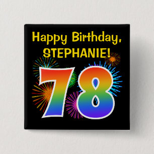 Fun Fireworks + Rainbow Pattern "78" Birthday # Vierkante Button 5,1 Cm