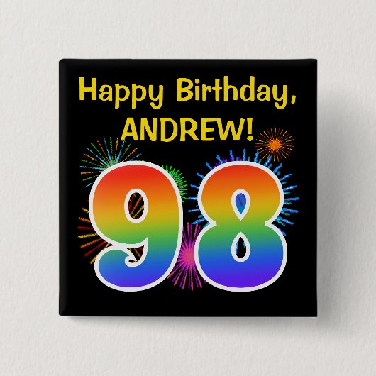 Fun Fireworks + Rainbow Pattern "98" Birthday # Vierkante Button 5,1 Cm (Voorkant)