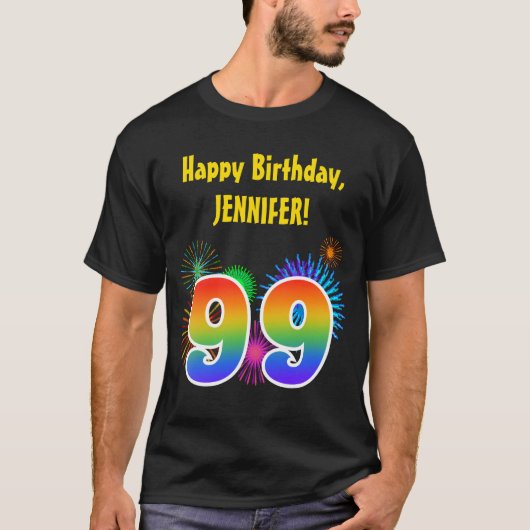 Fun Fireworks + Rainbow Pattern "99" Birthday # T-shirt (Voorkant)