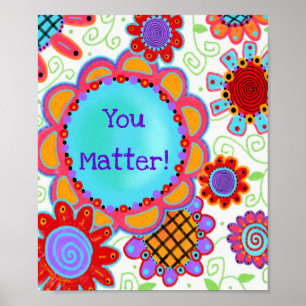 Fun Floral "You Matter" klaslokaal Poster