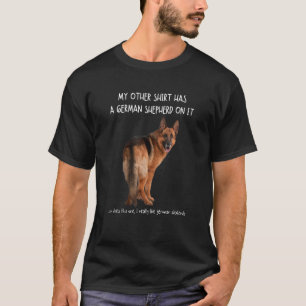 Fun German Shepherd on it don't shop T-shirt