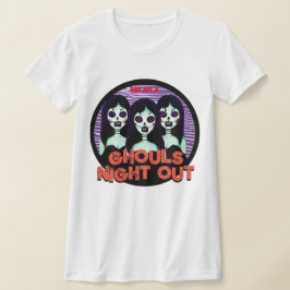 Fun Ghouls Night Out T-shirt