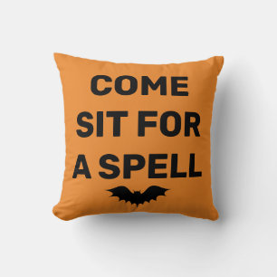 Fun Happy Halloween Bat "COME SIT FOR A SPELL" DRI Kussen