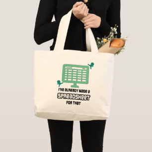 Fun HEEFT AL EEN SPREADSHEET GEMAAKT VOOR DIE DATA Grote Tote Bag