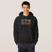 Fun Hilarious Dental Humor Saying Dentist Joke Hoodie (Voorkant volledig)