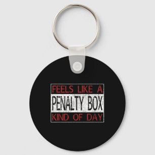 Fun Hockey - Voelt als een penalty box dag - Hocke Sleutelhanger