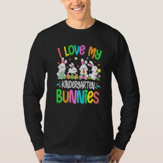 Fun I Love My Kindergarten Bunnies Bunny Eggs East T-shirt