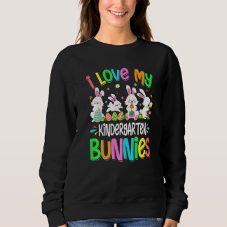 Fun I Love My Kindergarten Bunnies Bunny Eggs East Trui