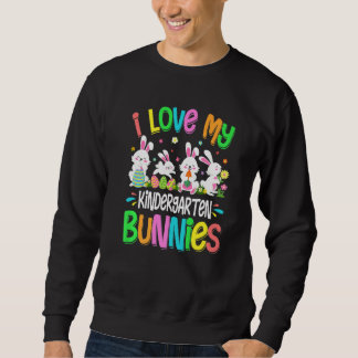 Fun I Love My Kindergarten Bunnies Bunny Eggs East Trui